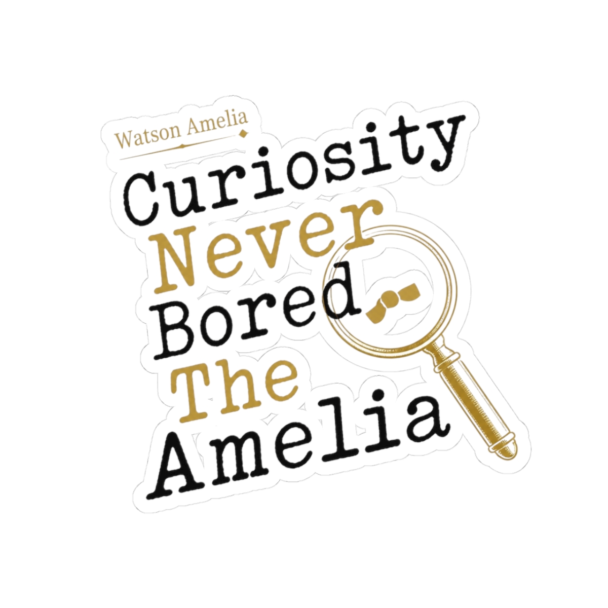 Hololive EN "Curiosity Never Bored The Amelia" Sticker - alternate angle 1, merchandise