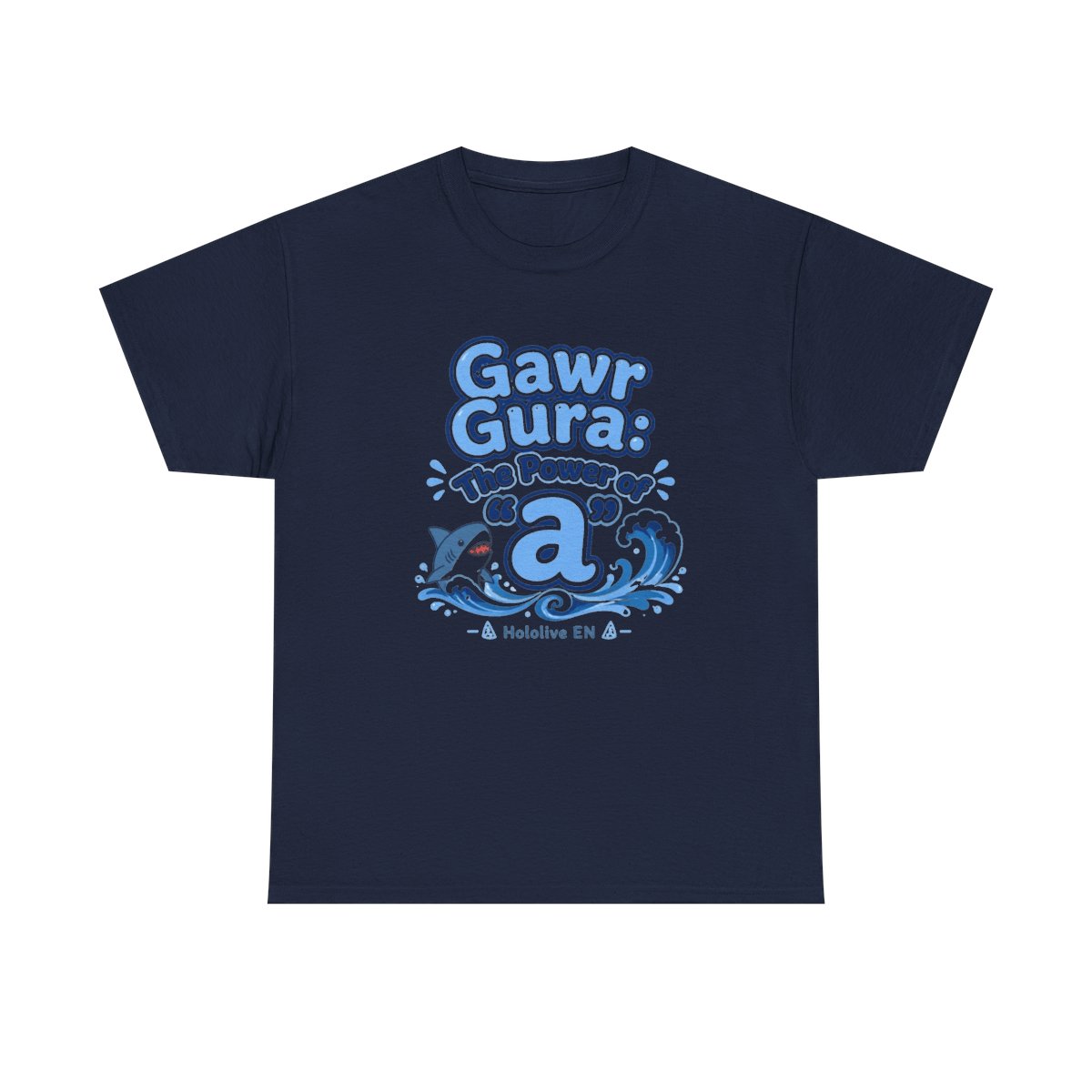 Hololive EN "Gawr Gura: The Power of " Unisex Tee - alternate angle 2, merchandise