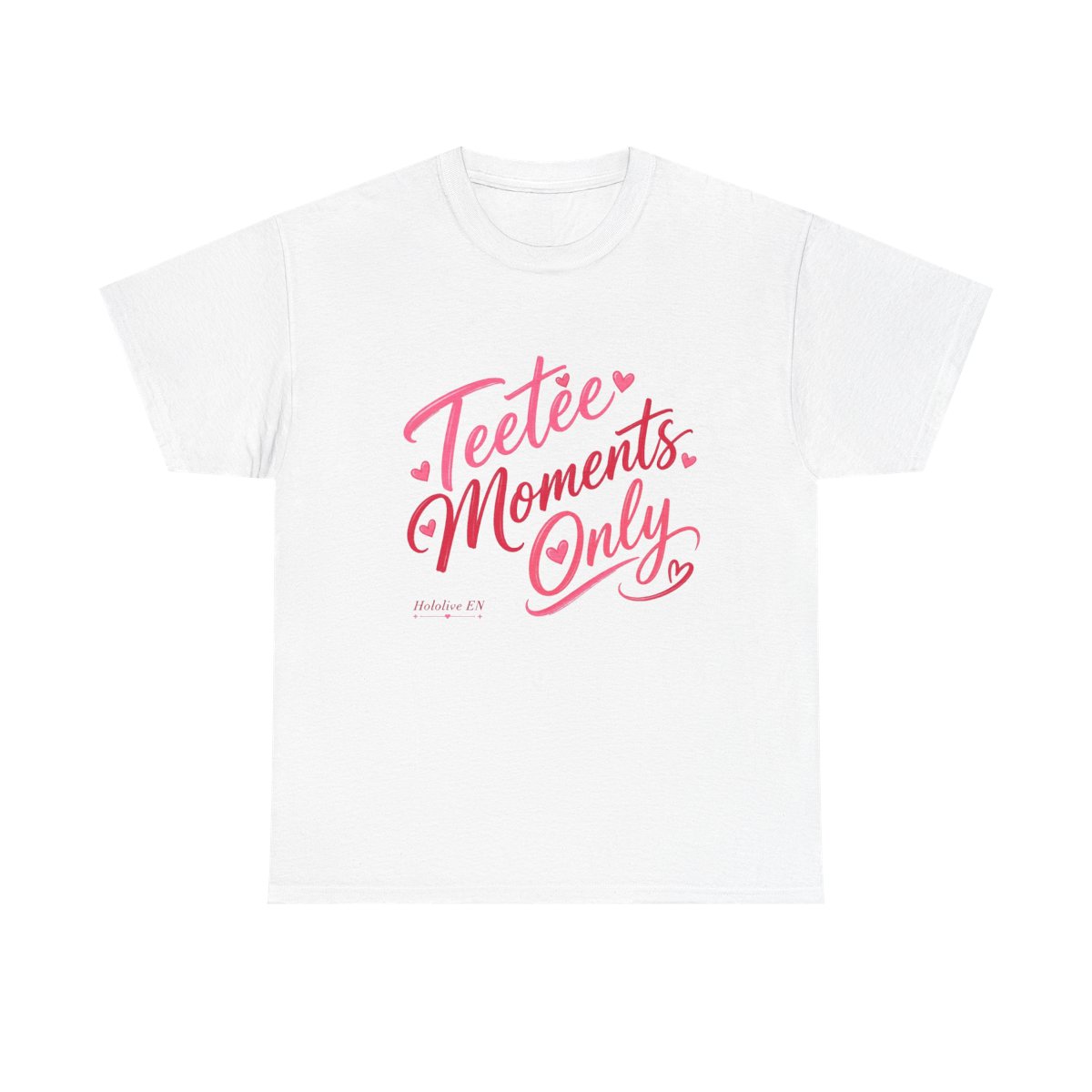 Hololive EN "Teetee Moments Only" Unisex Tee - alternate angle 3, merchandise