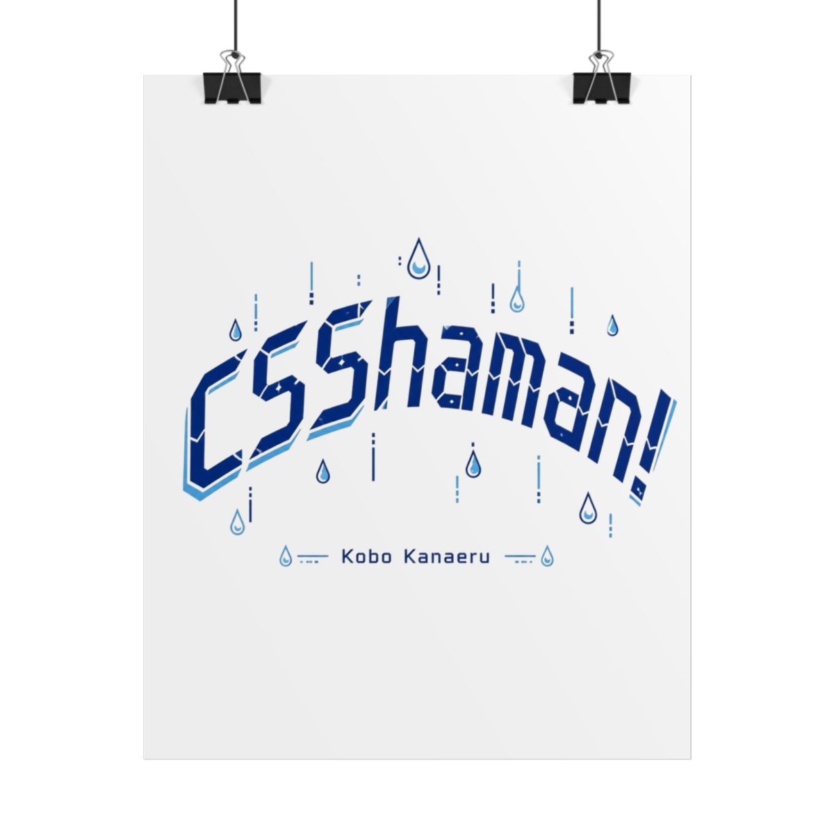 Kobo Kanaeru "CSShaman!" Poster