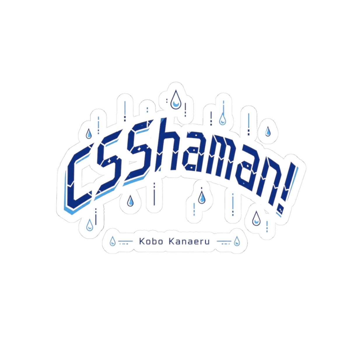 Kobo Kanaeru "CSShaman!" Sticker - alternate angle 3, merchandise